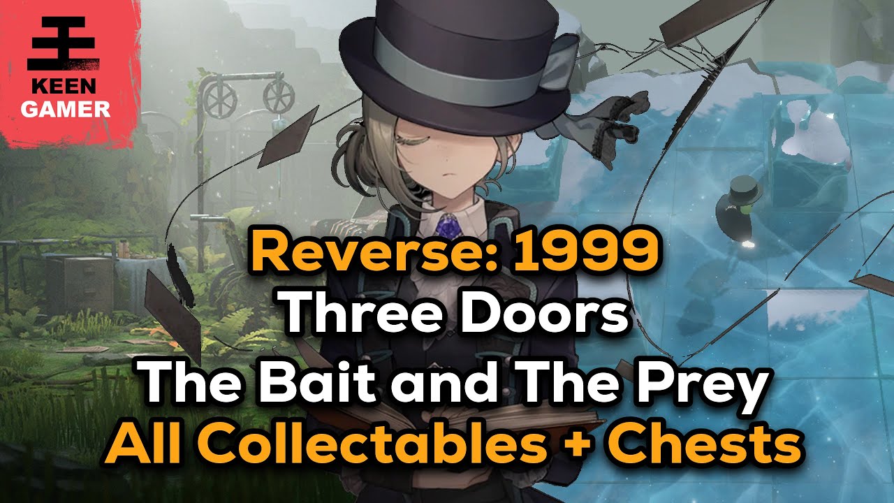 Reverse: 1999 The Three Doors | The Bait and The Prey Guide | All Collectables and Chests