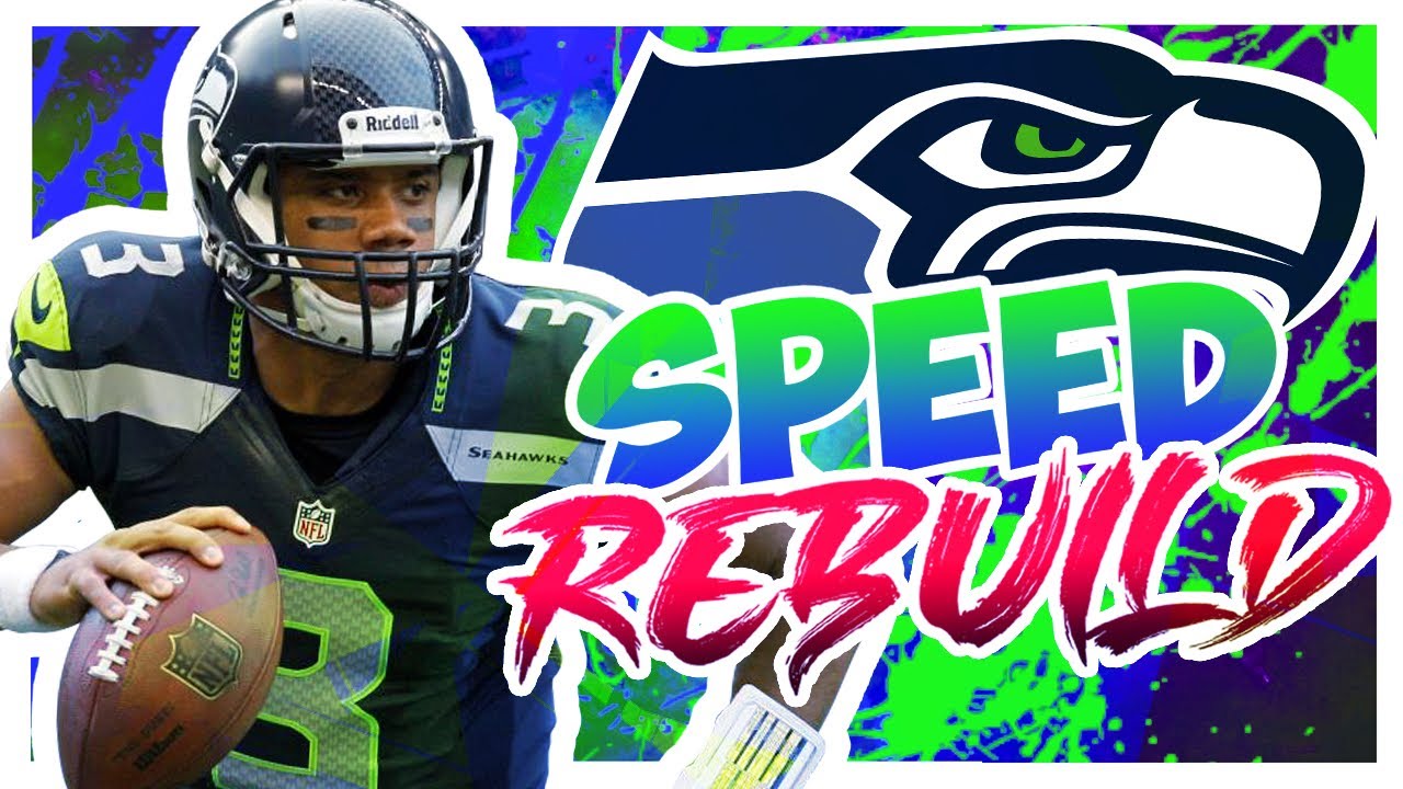 Seattle Seahawks Speed Rebuild - Madden 21 Speed Rebuild
