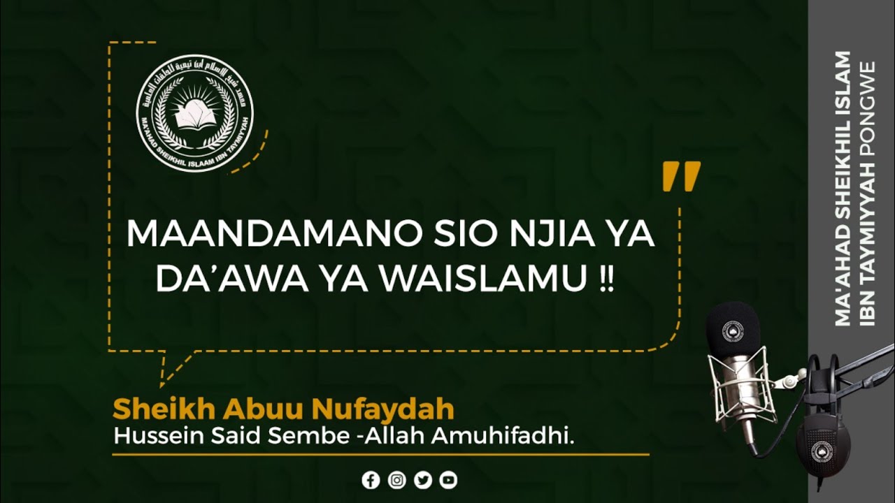 MAANDAMANO SIO NJIA YA DA'AWAH YA WAISLAMU (Tahadhari Dhidi Ya Anasheed) ||Sheikh AbuuNufaydah Sembe