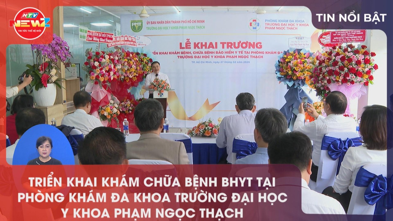 TRIỂN KHAI KHÁM CHỮA BỆNH BHYT TẠI PHÒNG KHÁM ĐA KHOA TRƯỜNG ĐẠI HỌC Y KHOA PHẠM NGỌC THẠCH