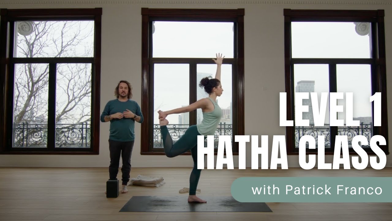 Level 1 Hatha Yoga Class with Patrick Franco | Modified Natarajasana