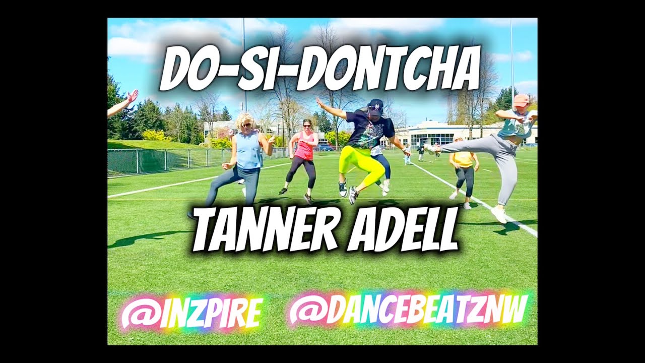 Do-Si-Dontcha | Tanner Adell | Dance Fitness Country | Kimberly Zehnder | Inzpire
