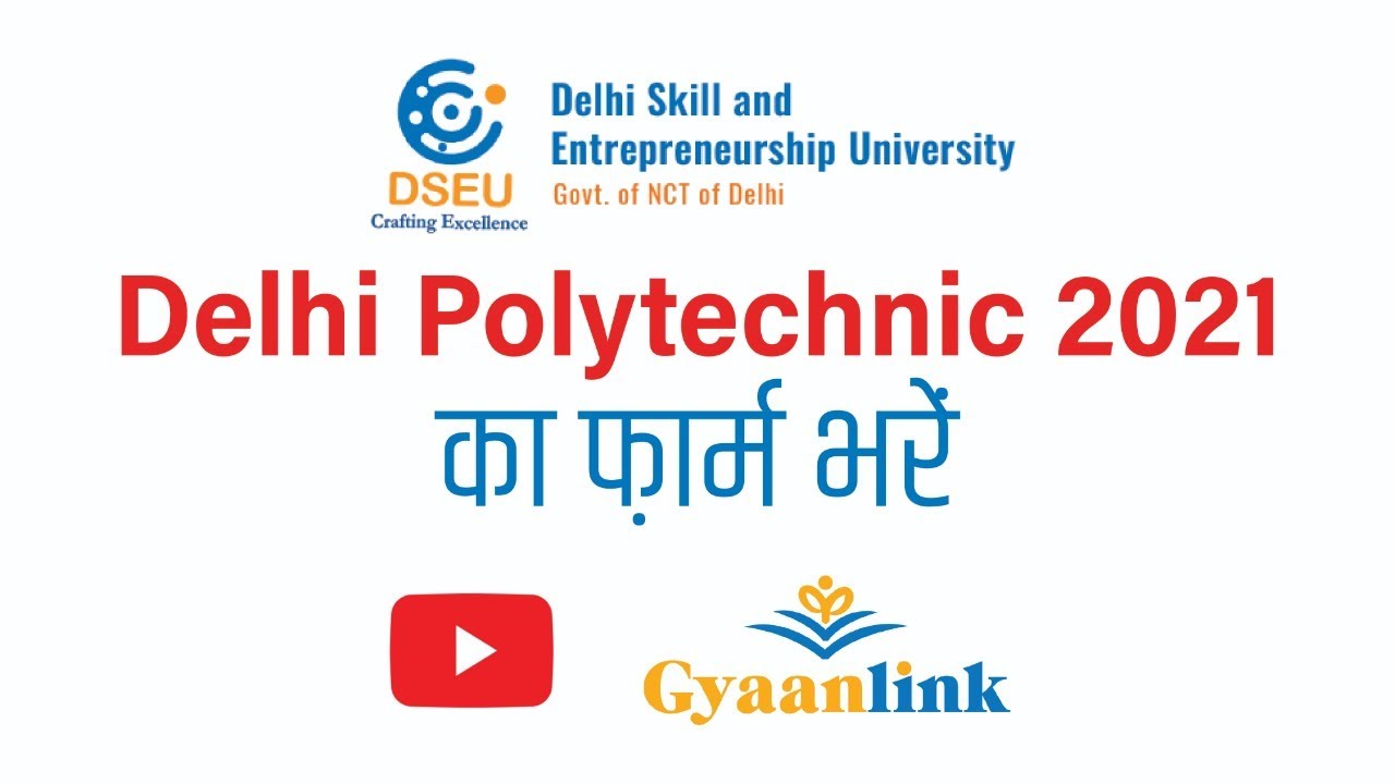 Delhi Polytechnic Online Form 2021 How to Fill Application Form CET 2021