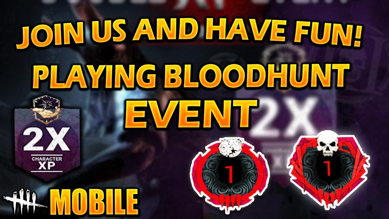 LIVE 🔴Dead by Daylight Mobile - BLOODHUNT+! 2X XP! | RANK 1 KILLER/SURVIVOR | !discord