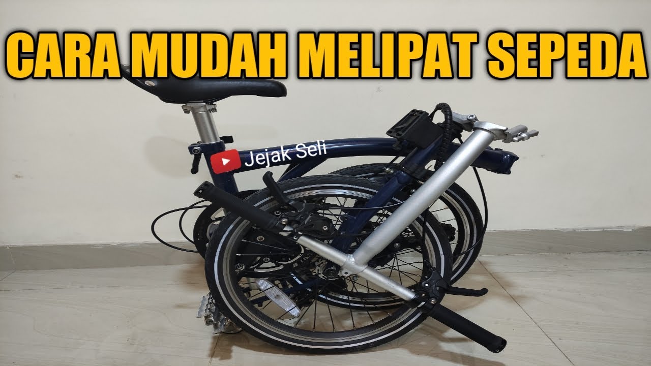 CARA MUDAH MELIPAT SEPEDA BROMPTON, PITHON, PIKES, 3SIXTY