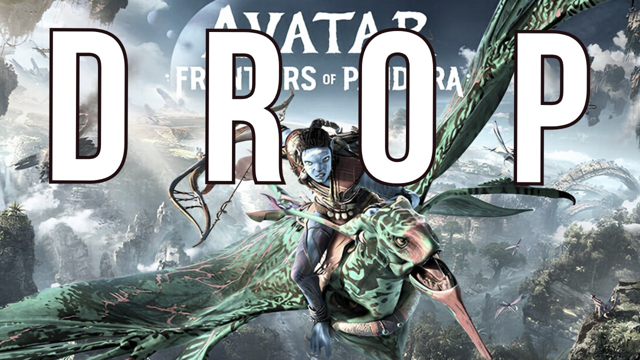 (DROP)AVATAR: FRONTIERS OF PANDORA | DROP