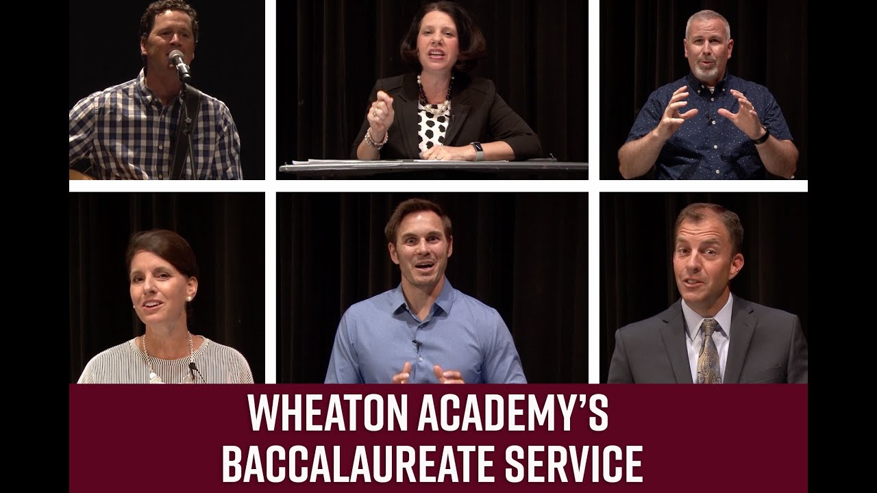 Wheaton Academy's Baccalaureate Service 2020