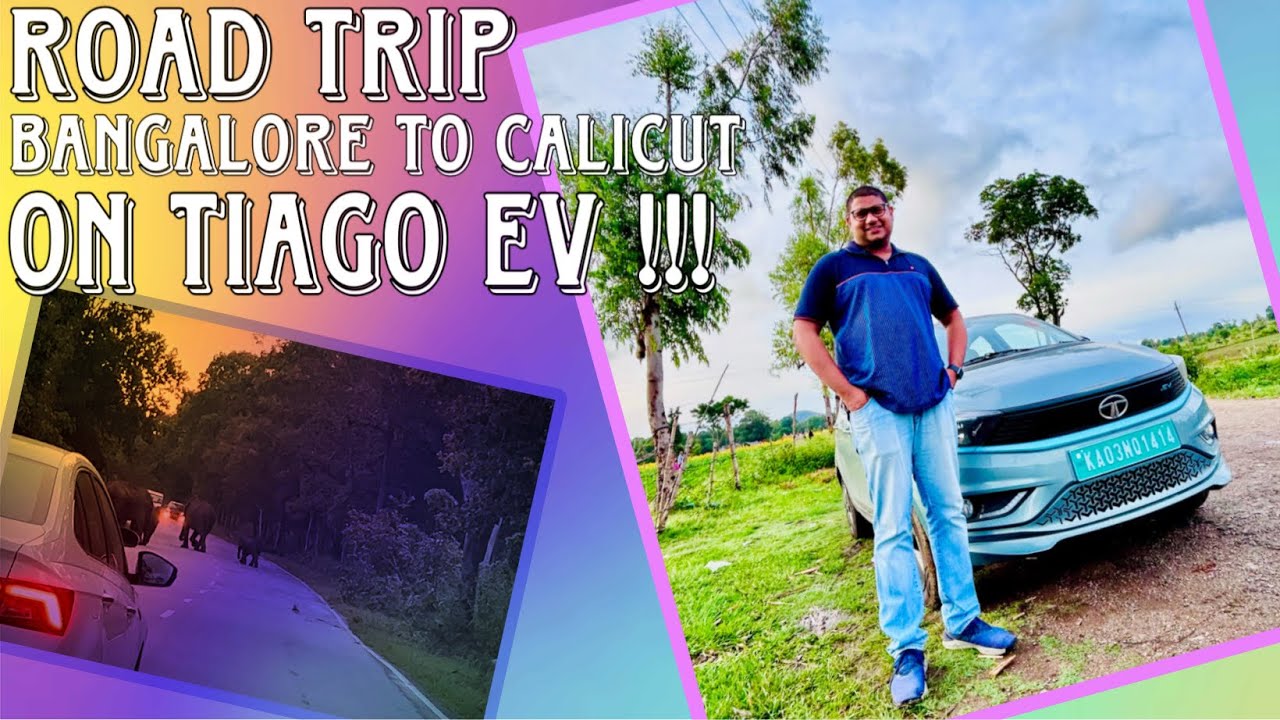 Road Trip Bangalore to Calicut | #tata #tatamotors #tiagoev #tiagoevrange