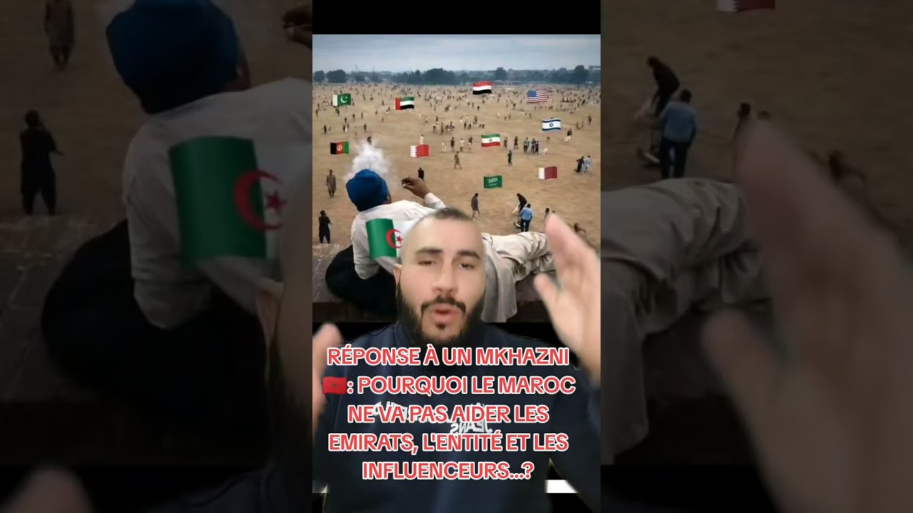 RÉPONSE À UN MKHAZNI 🇲🇦: POURQUOI LE MAROC NE VA PAS AIDER LES EMIRATS, L'ENTITÉ ET LES INFLUENCEURS