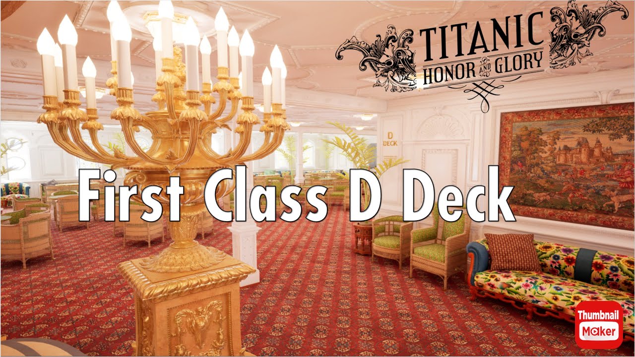 Titanic Honor & Glory Demo 401 Exploring First Class D & E Deck