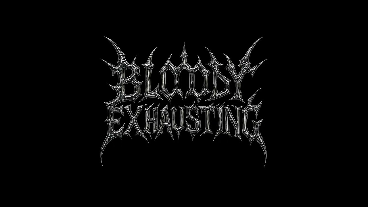 Breaking the Walls - BLOODY EXHAUSTING