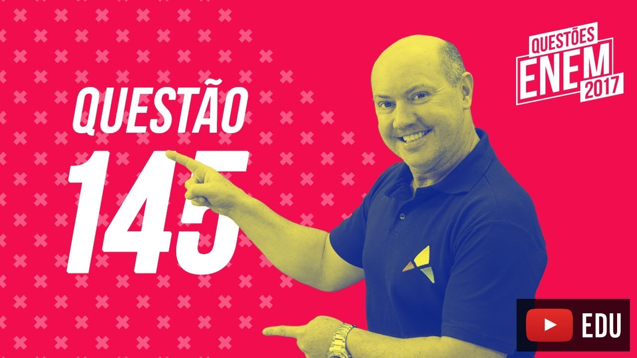 Enem 2017 - Matemática | Questão 145 (Caderno Amarelo)