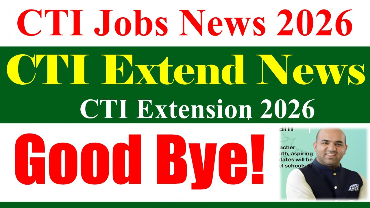 CTI Extension Update Today 2026 | College Teaching Jobs 2026 | CTI Jobs 2025 Extend