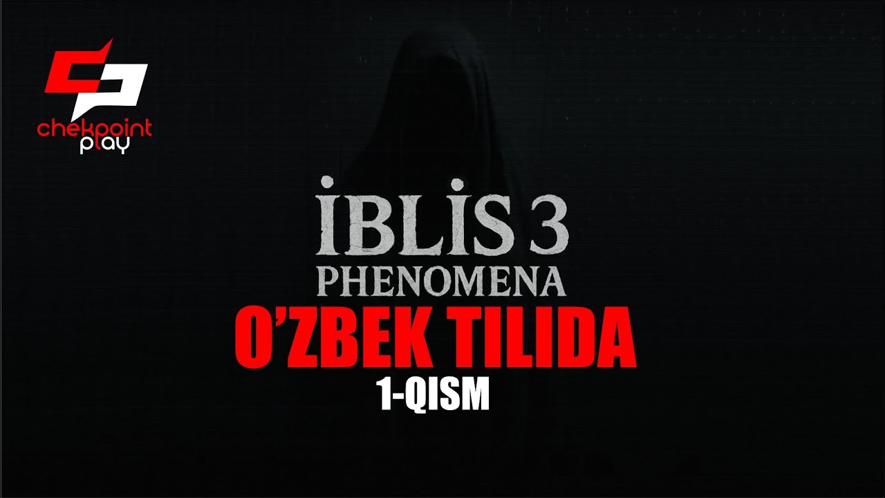 IBLIS 3 O'YNAYMIZ (O'ZBEK TILIDA)