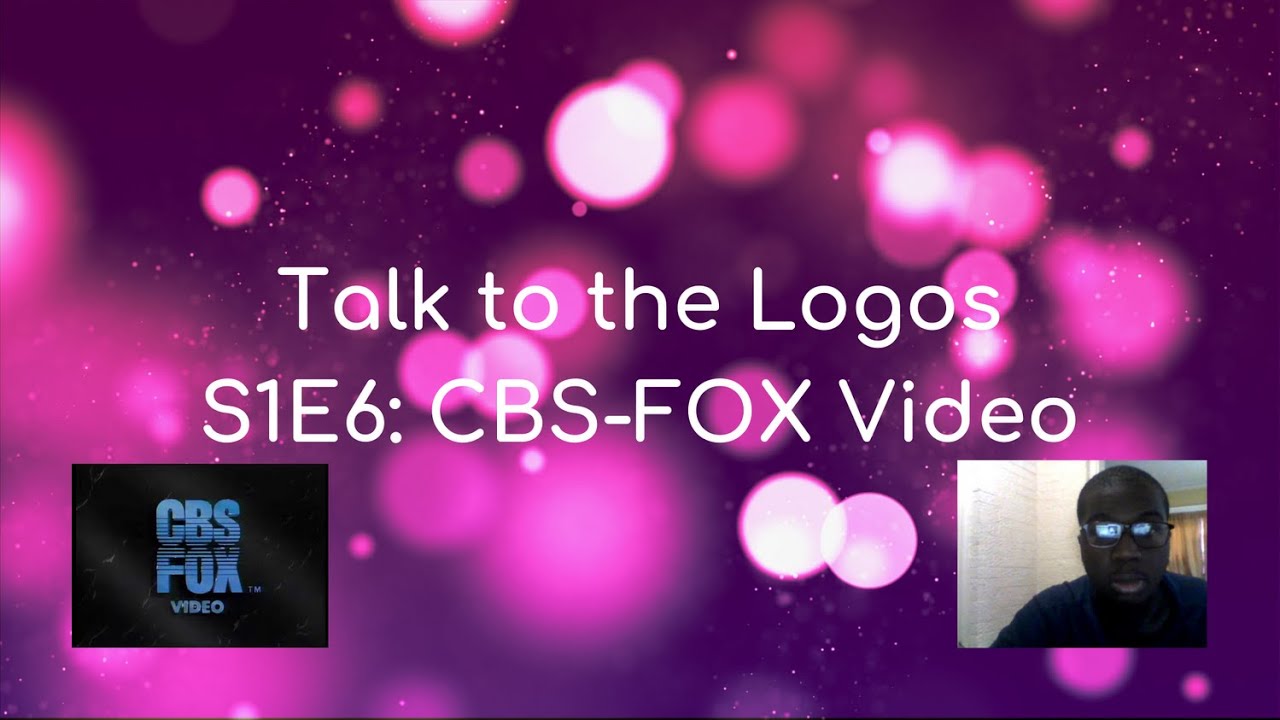 Talk to the Logos - S1E6: CBS-FOX Video