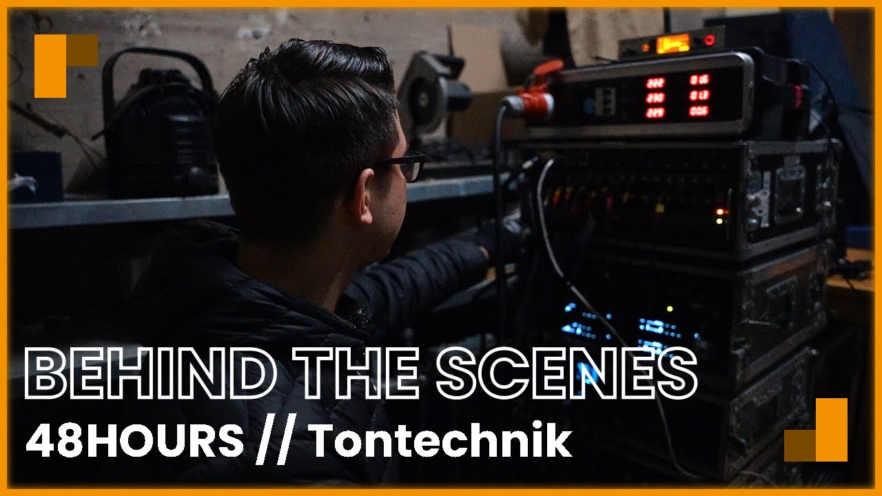 BEHIND THE SCENES /3 - DIE 48HOURS Tontechnik