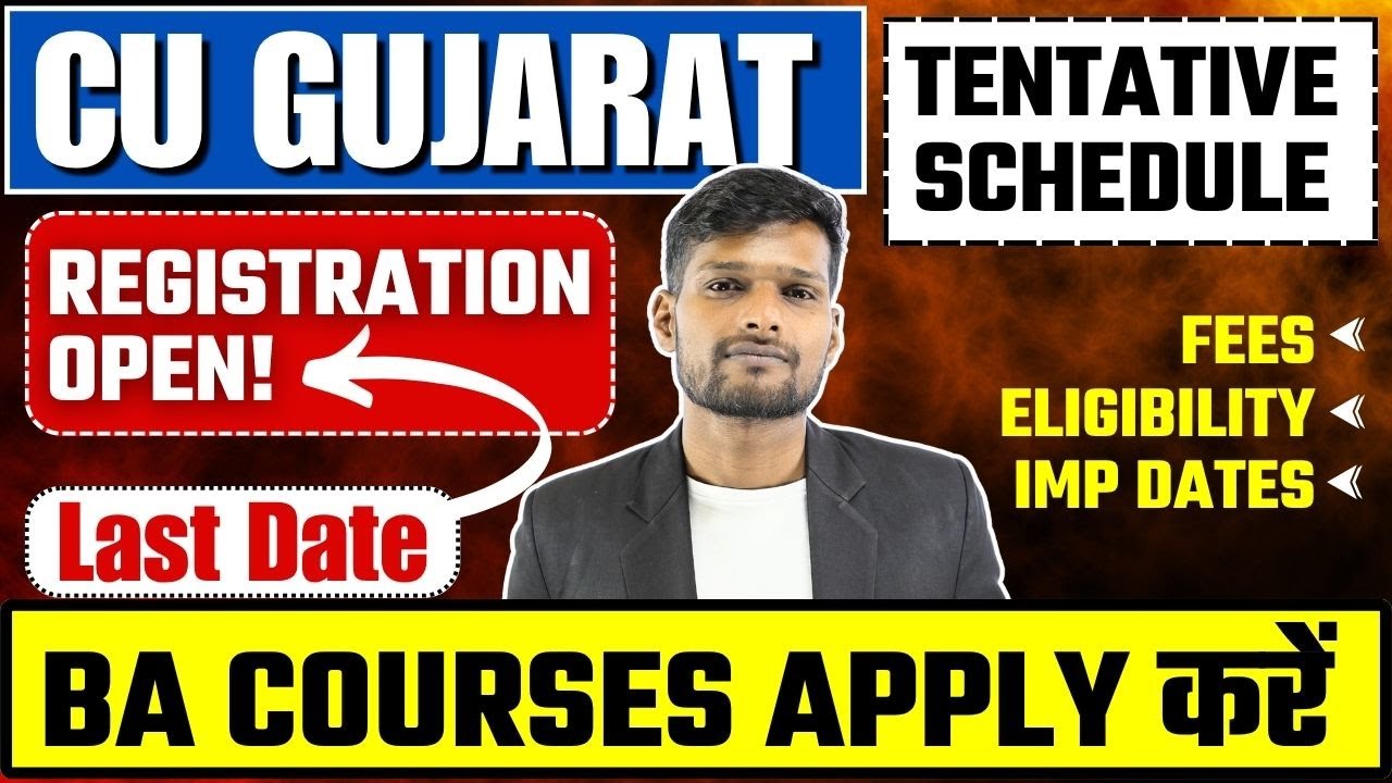 CU Gujarat UG Admission 2026 शुरू | Registration | BA Courses, Eligibility, Schedule Full Detail