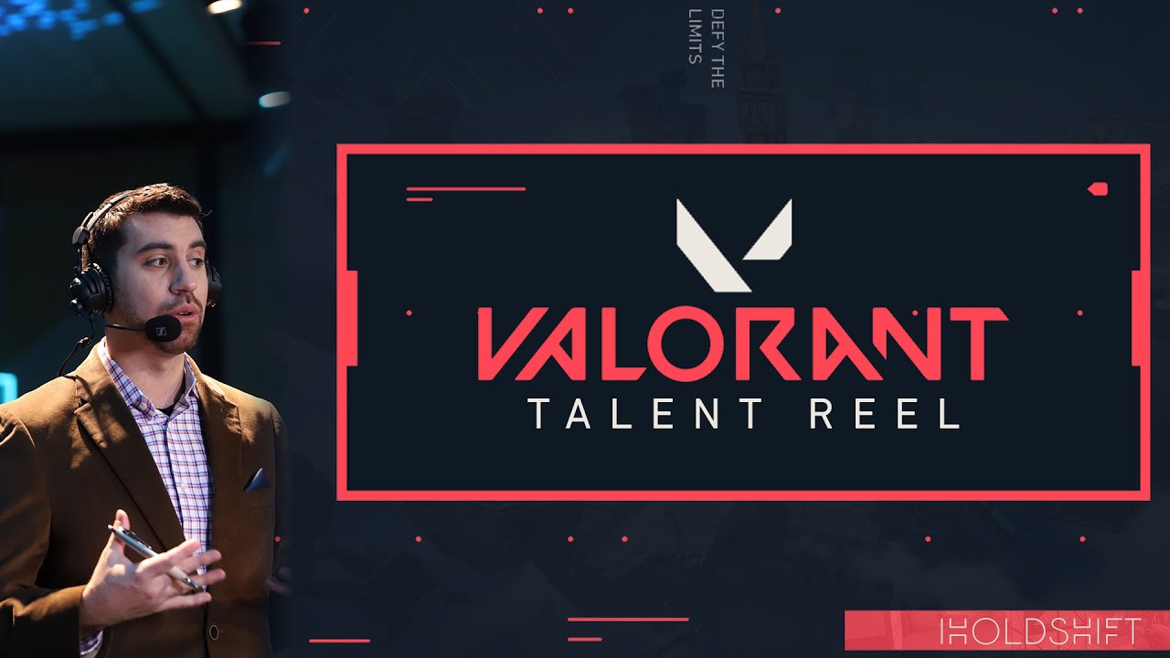 IHOLDSHIFT Valorant Talent Reel