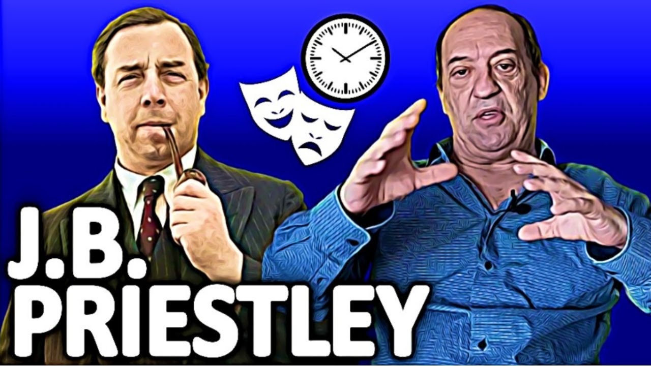 J.B. PRIESTLEY 🎭 El peculiar TEATRO de un convencido de la teoría del TIEMPO CIRCULAR
