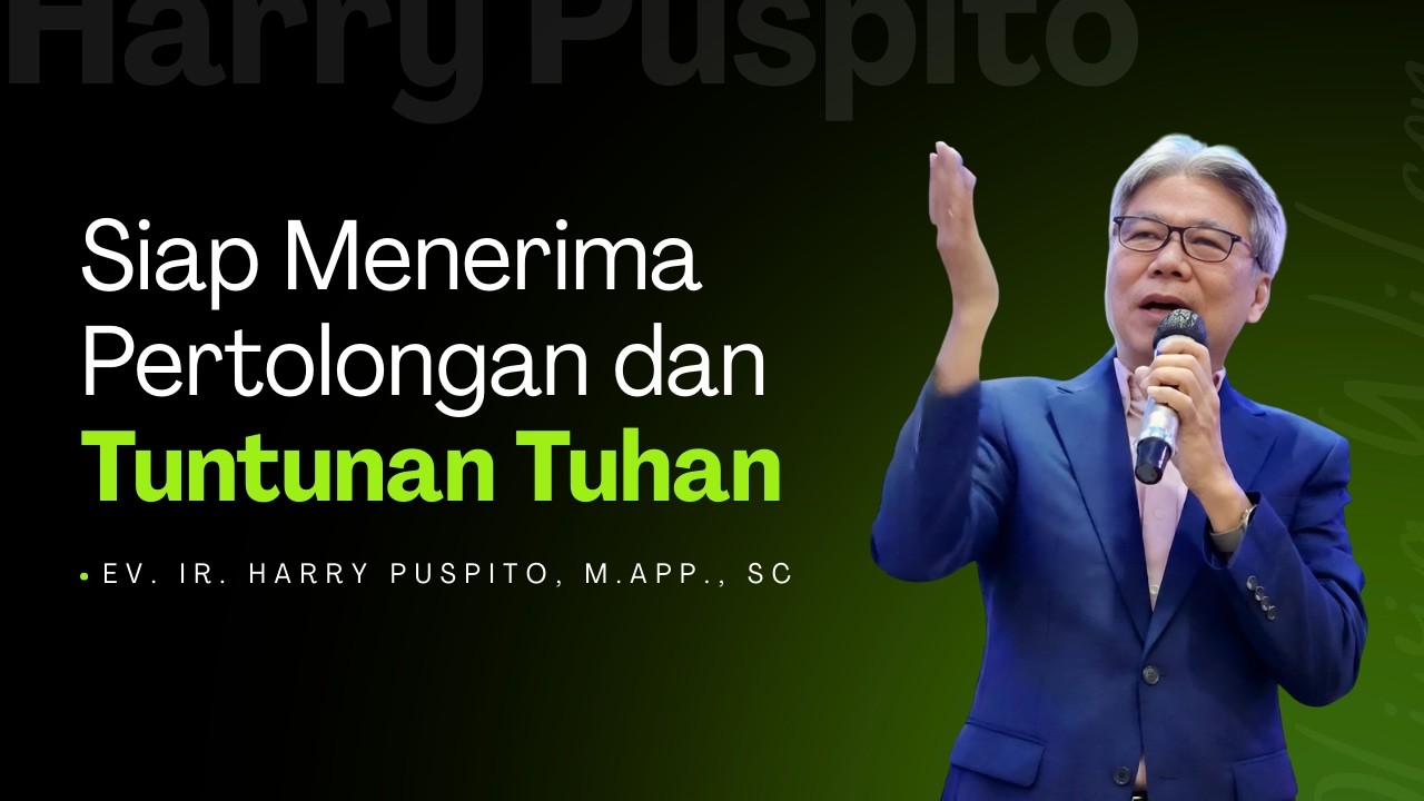 Siap Menerima Pertolongan dan Tuntunan Tuhan