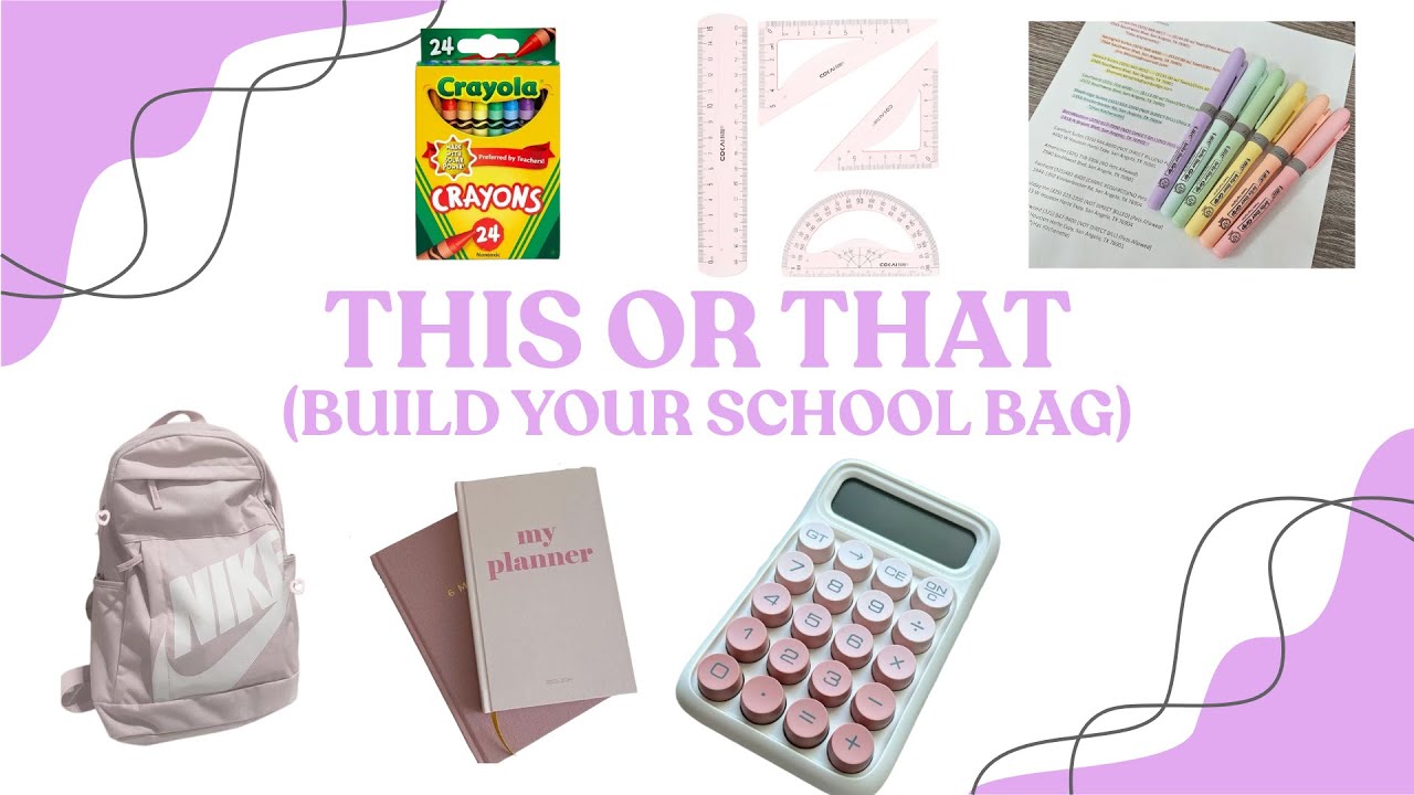 build your DREAM school bag 🎒💖