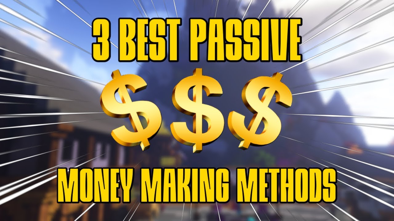 3  BEST PASSIVE MONEY MAKING METHODS - Hypixel Skyblock