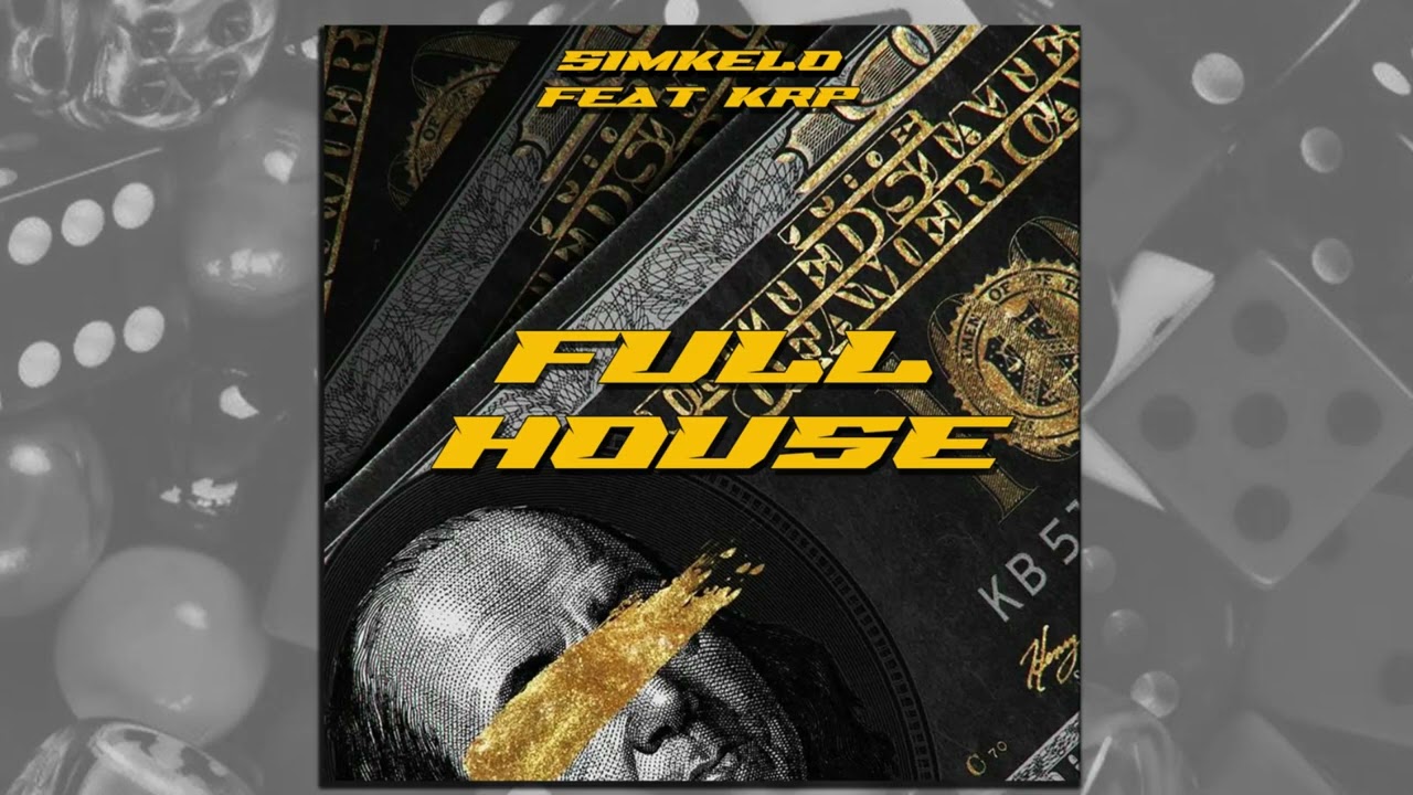 SIMKELO feat KRP - FULL HOUSE