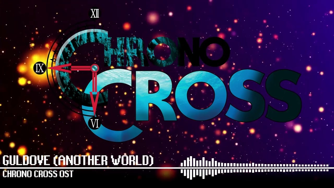 Guldove (Another World) - Chrono Cross OST