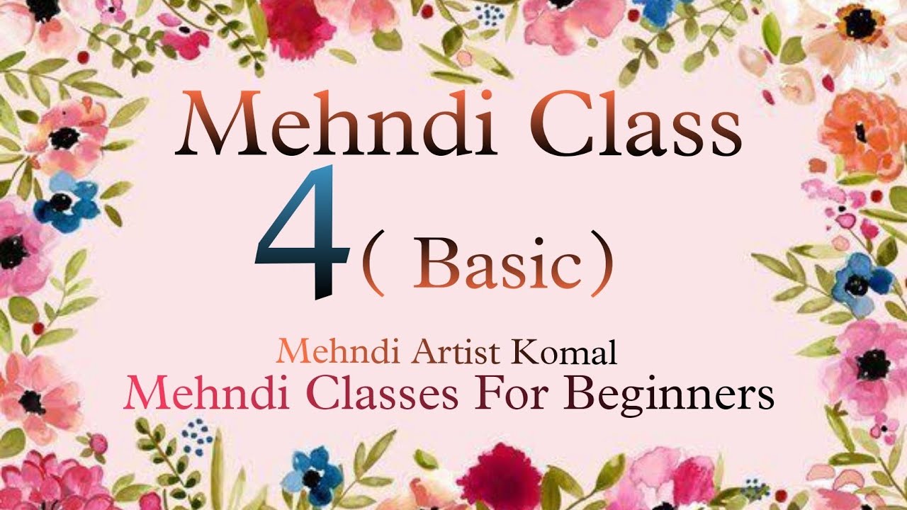 Mehndi Class - 4 ( Leaves & Vines ) || Mehndi Classes For Beginners || Mehndi Artist Komal