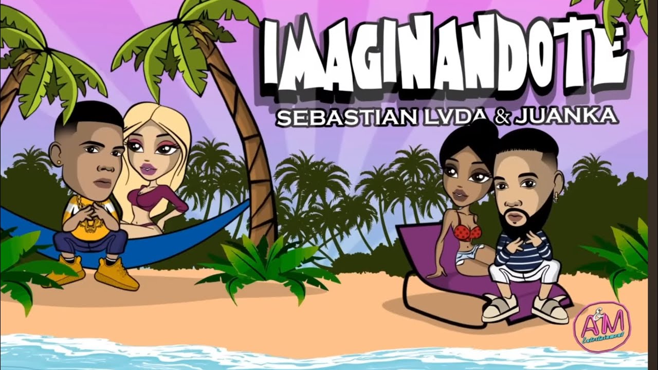 Juanka El Problematik x Sebastian LVDA - Imaginandote  (Unique Music x A&M )