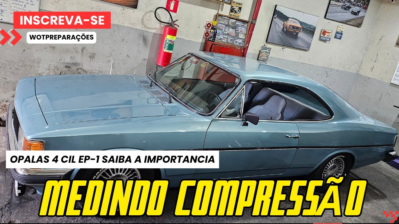 OPALA 4 CIL EP-1 SAIBA COMO MEDIR COMPRESSÃO E A IMPORTANCIA (W.O.T. MOTORES)