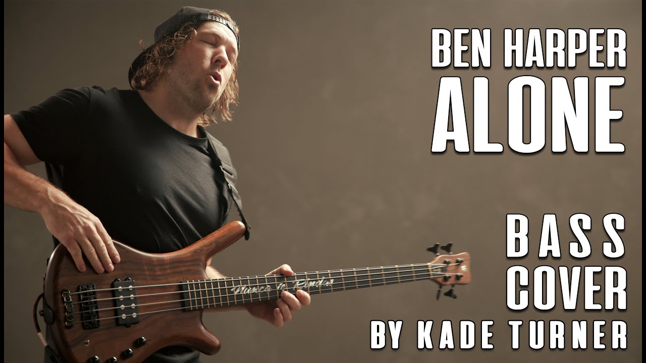 Ben Harper - Alone - Bass Cover - Kade Turner