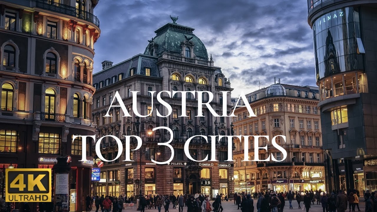 Top 3 Cities to Visit in Austria (4K 60fps) #ExploreAustria