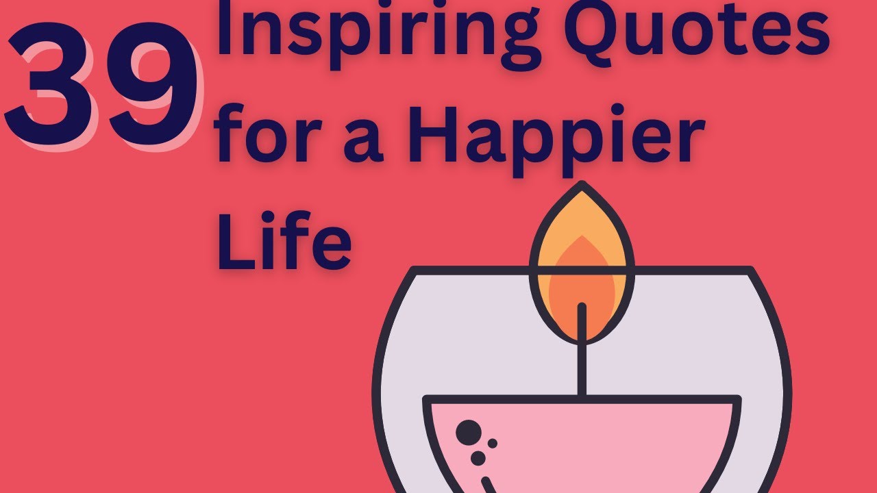 "Think Happy, Be Happy: Inspiring Quotes for a Happier Life" 