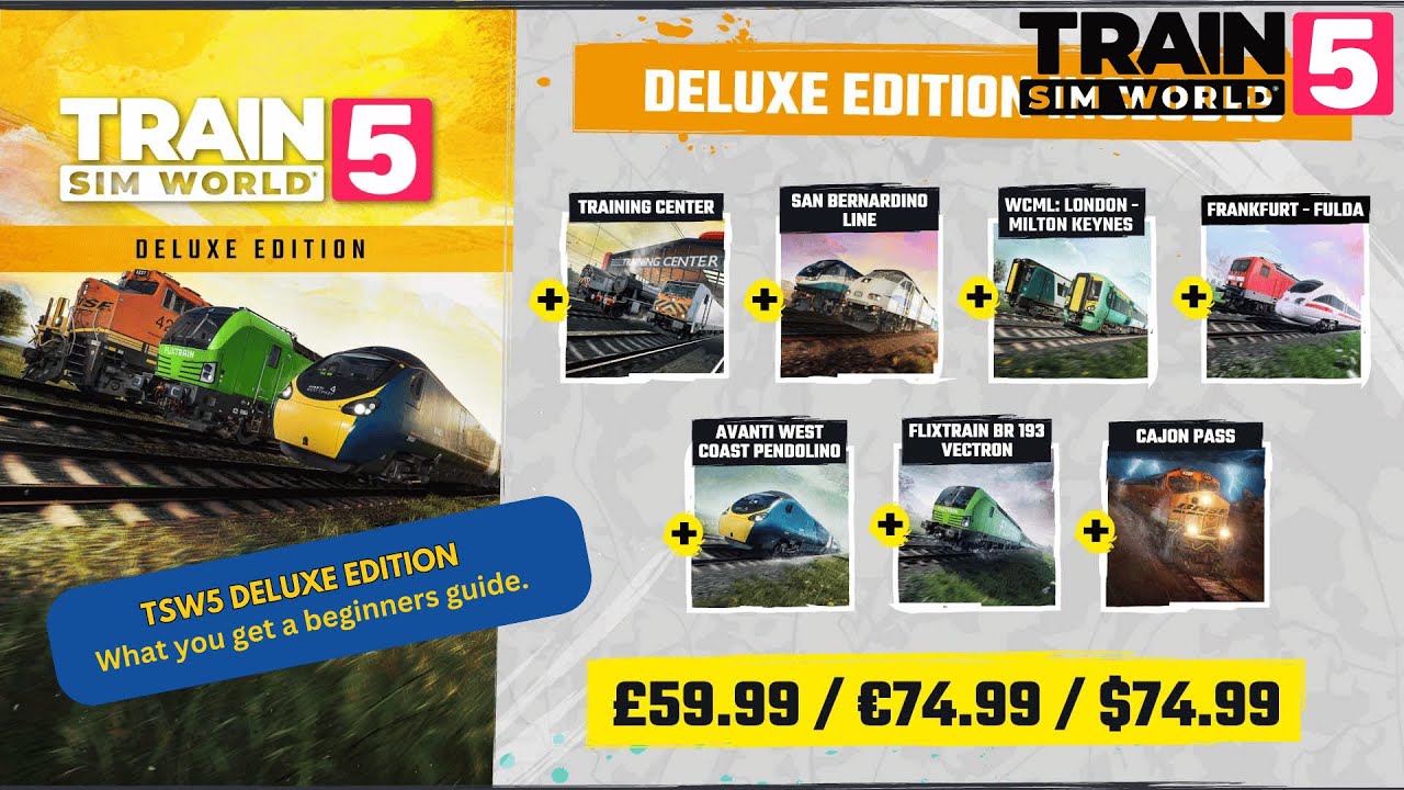 TSW5 | Train Sim World 5 Deluxe Edition - What you get????