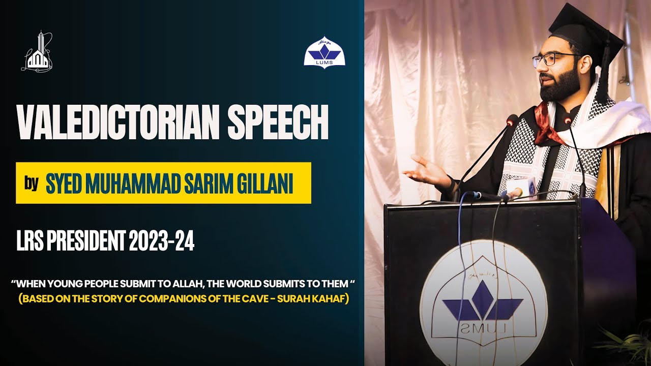 Valedictorian Speech - Syed Muhammad Sarim Gillani | LUMS Convocation 2024