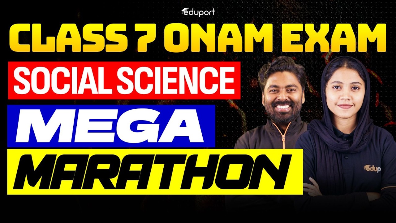 Class 7| Social science| Mega Marathon | Eduport