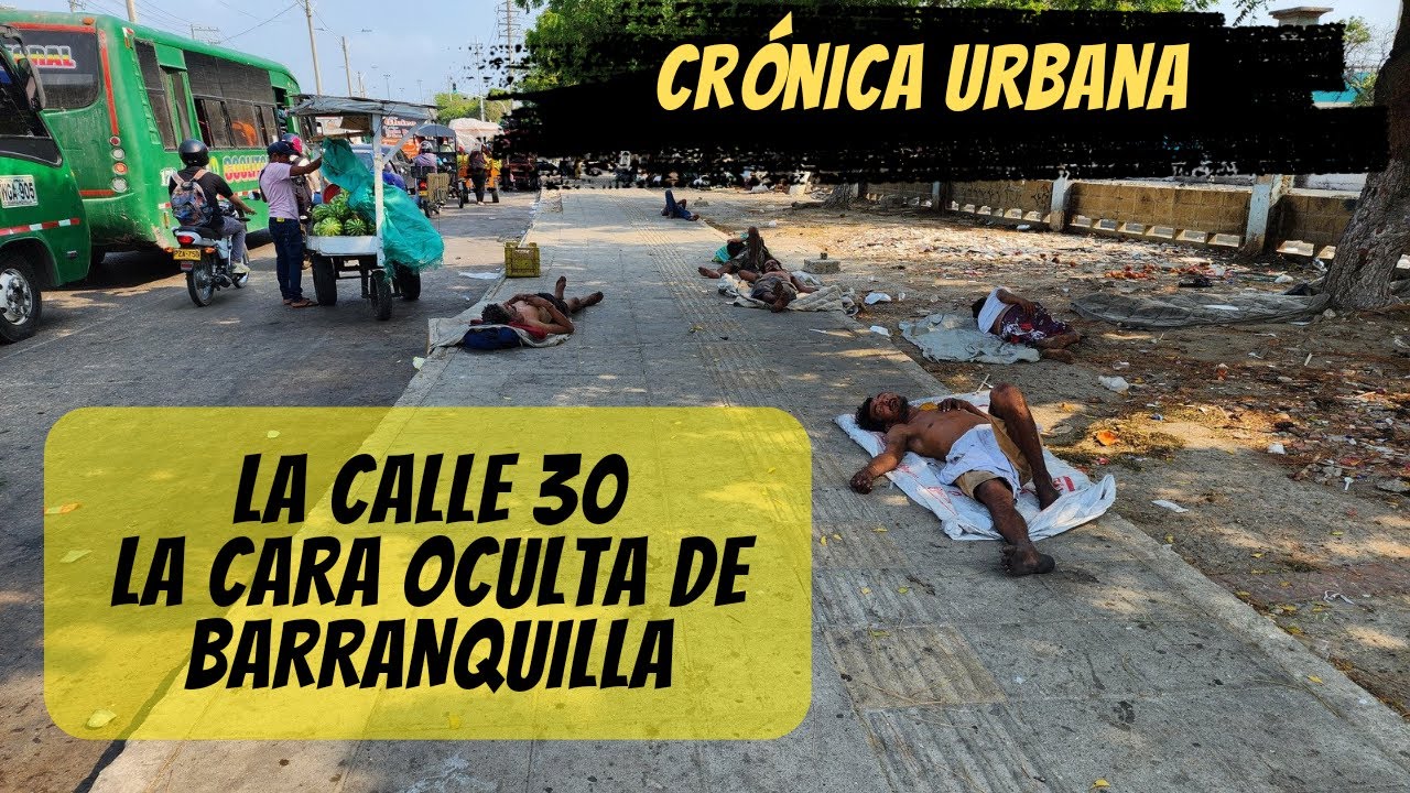 LA BARRANQUILLA QUE NO TE MUESTRAN |  Recorrido por la Calle 30