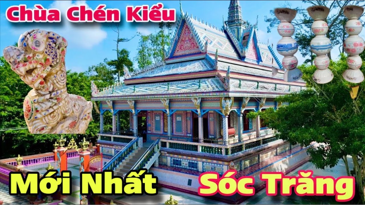 Chùa Chén Kiểu Sóc Trăng Đẹp Độc Đáo Không Thể Bỏ Qua Với Ngôi Chùa 210 Năm Tuổi | Khương Nhựt Minh