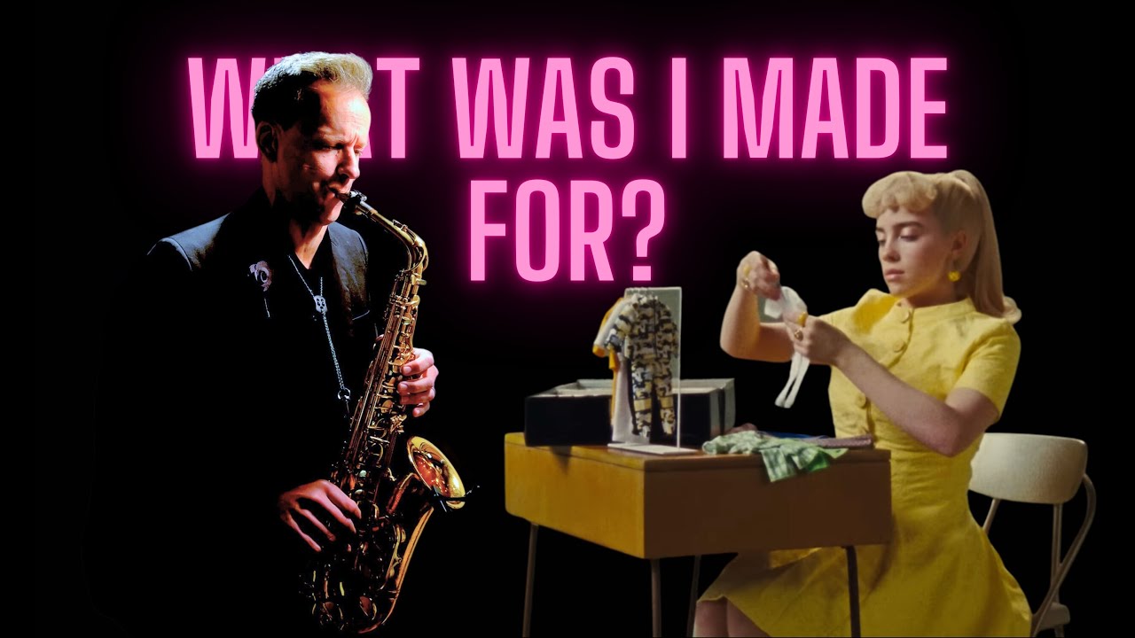 Billie Eilish | What Was I Made For?  | Saxophone Cover | Brendan Ross