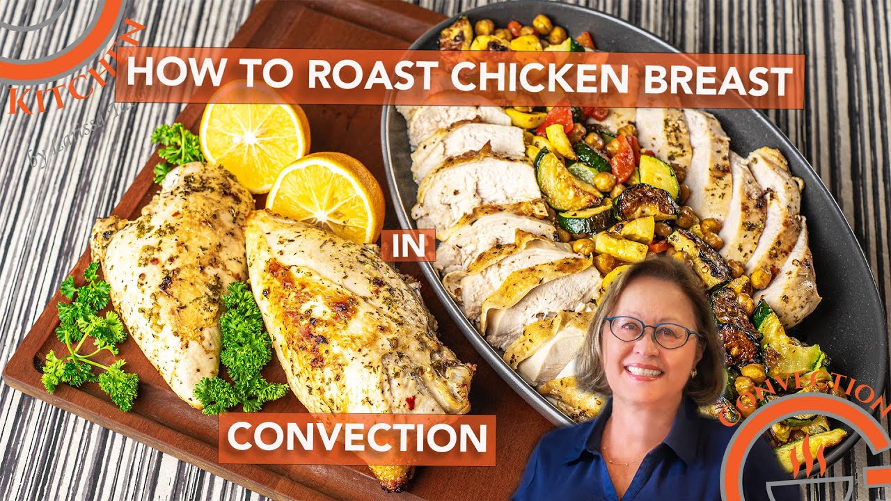 How To Roast  Chicken Breast in Convection