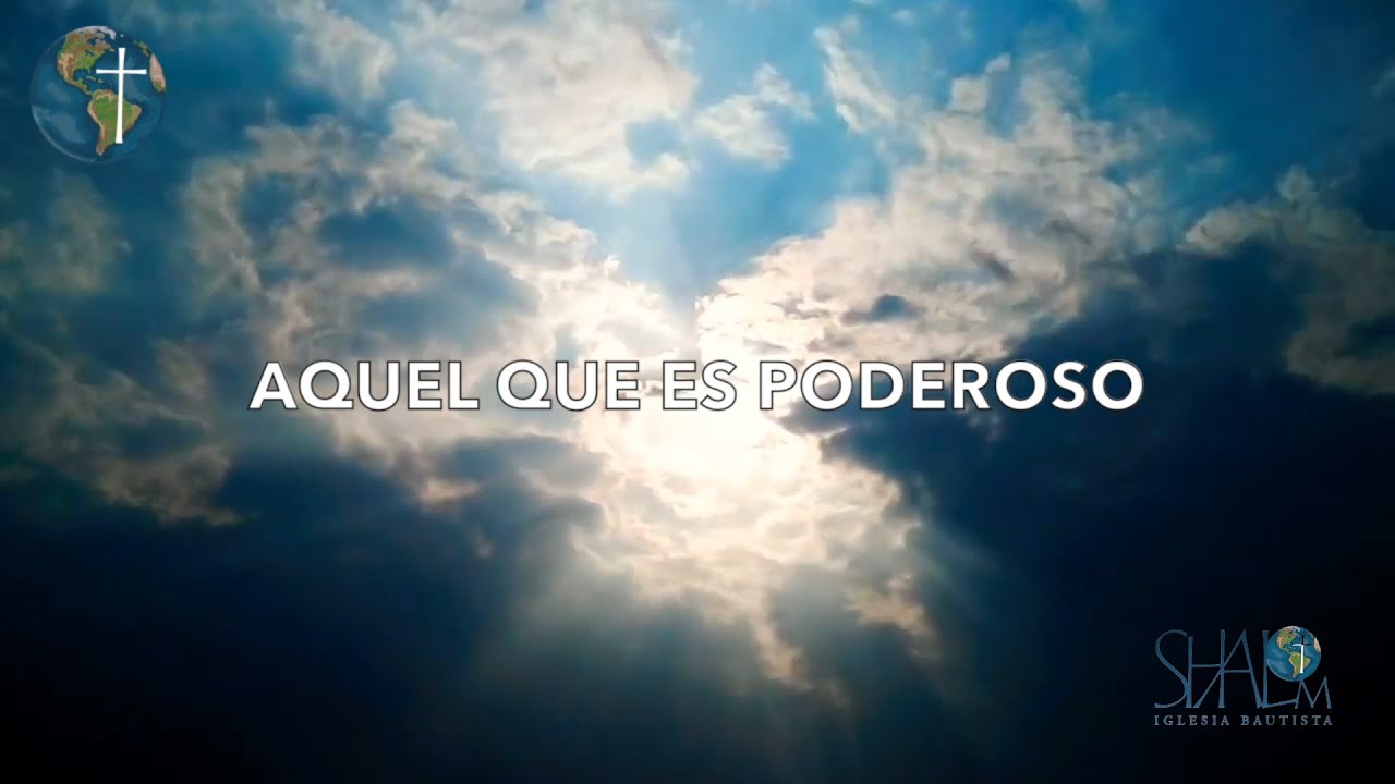 Aquel que es poderoso