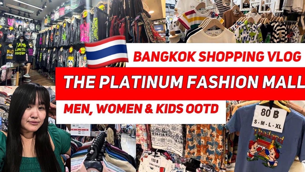 BANGKOK THAILAND SHOPPING: The Platinum Fashion Mall | Men, Women & Kids OOTD