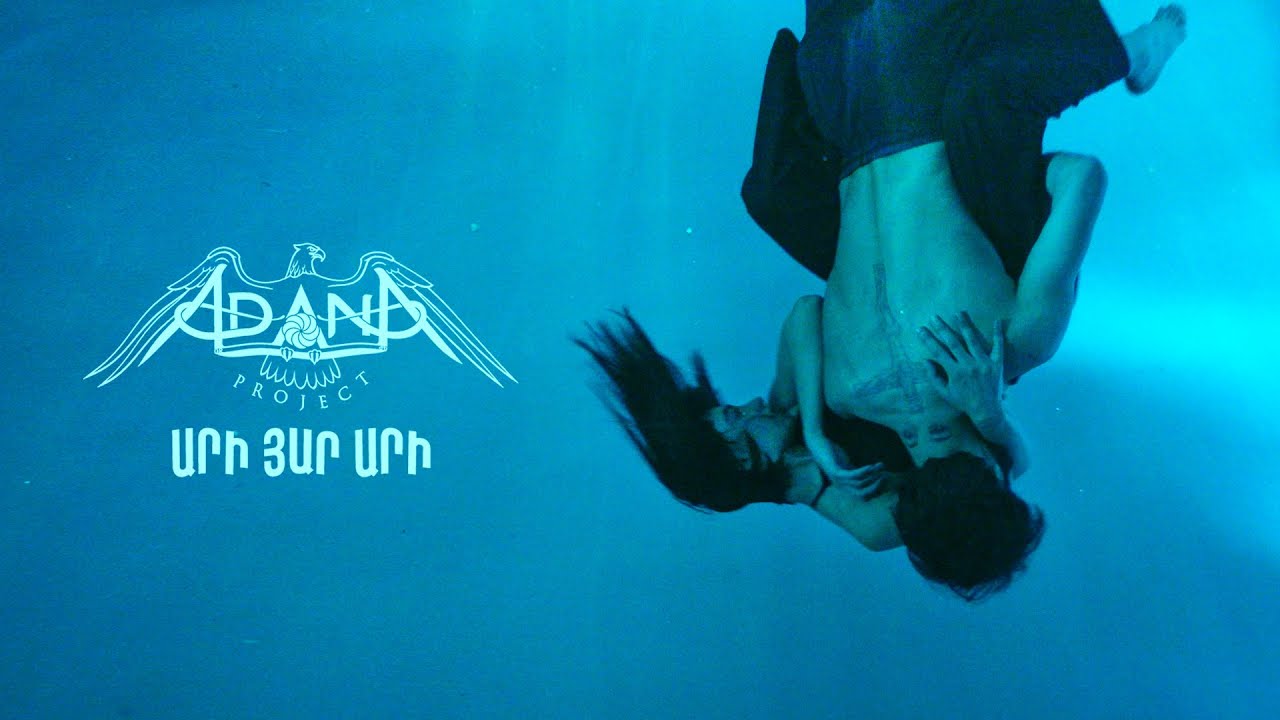 Adana Project: Ari Yar Ari (Official Music Video)
