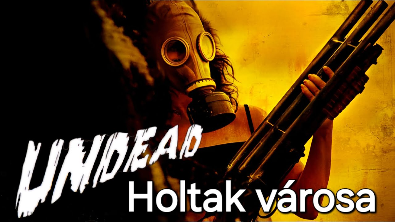 Undead-Holtak városa /A Spierig testvérek első filmje/