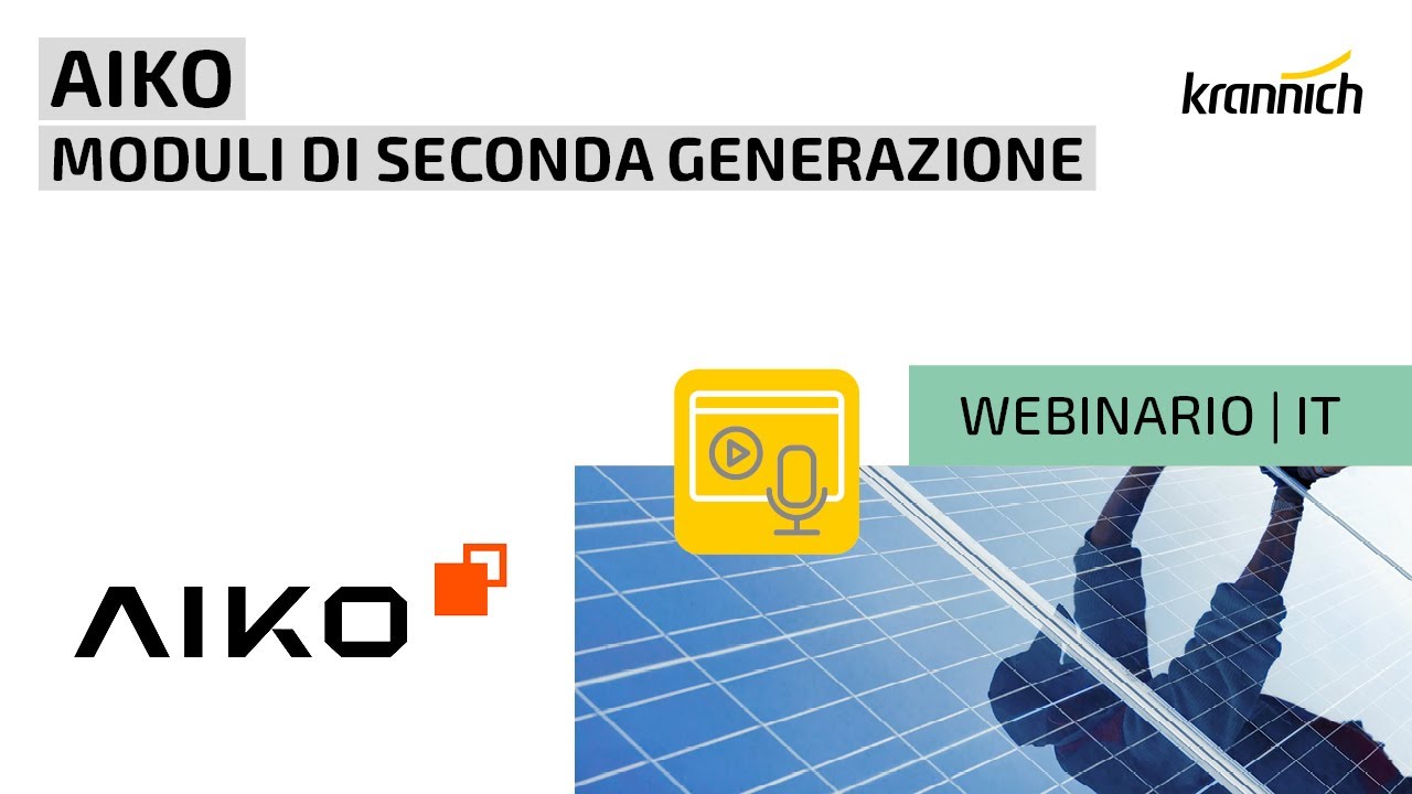 Webinario - AIKO Moduli di seconda generazione