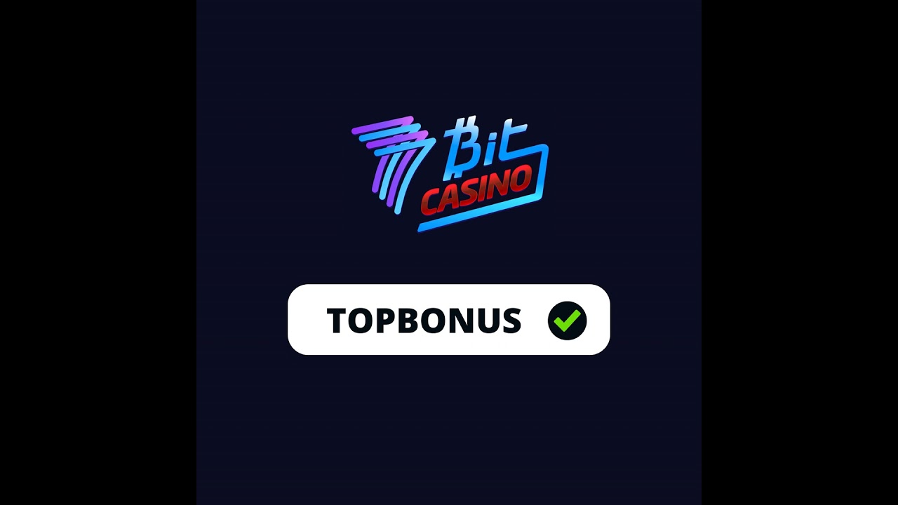 7Bit Casino Bonus Code: TOPBONUS (5 BTC + 250 FS)