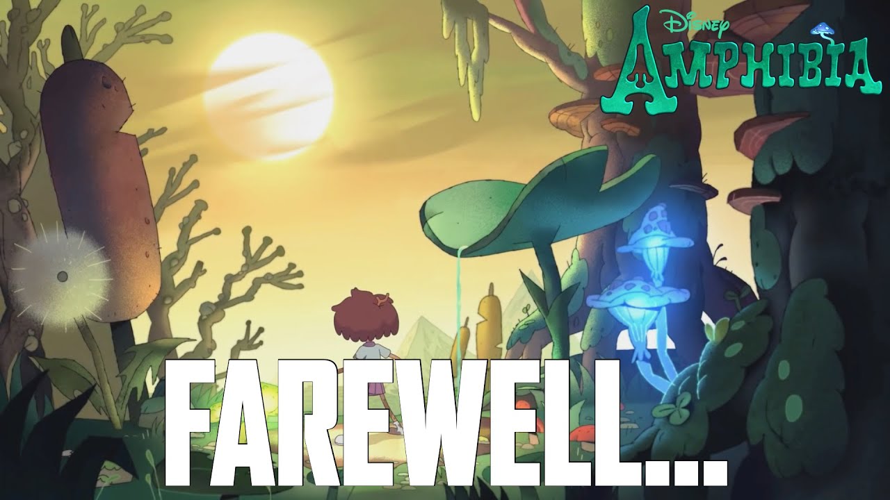 Farewell, Amphibia (Emotional 
