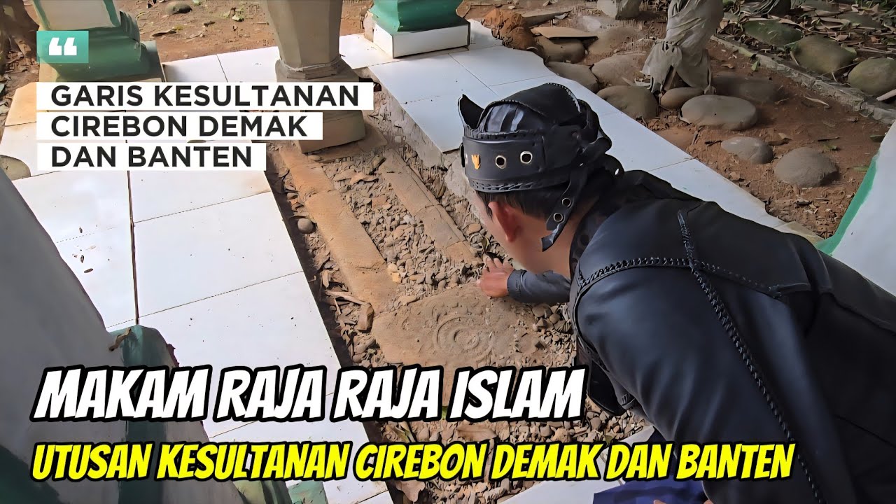 LAGI VIRAL..! Makam Para Raja Islam Yang Paling Terkenal Di Jasinga Bogor, Garisul Garis Kesultanan