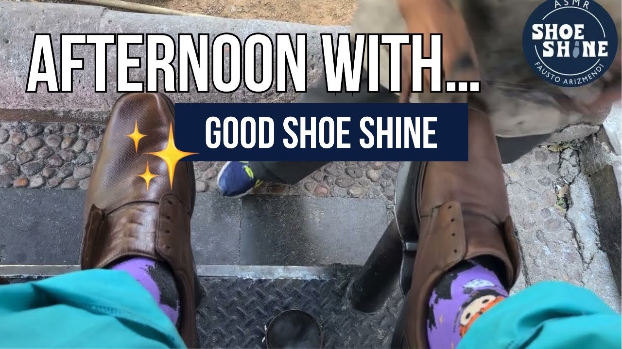 S7E125 Afternoon with brown shoes zacatecas city #ASMR #shoeshine #faustoarizmendi